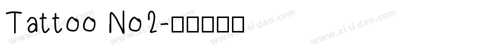 Tattoo No2字体转换